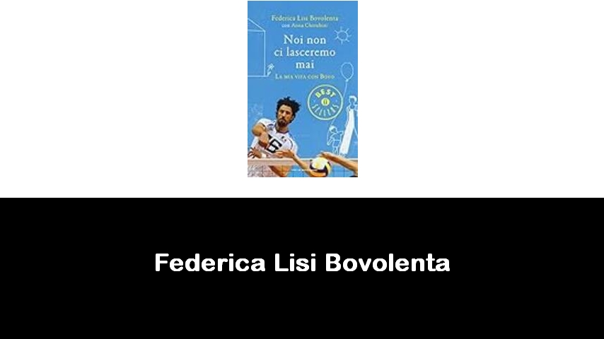 libri di Federica Lisi Bovolenta