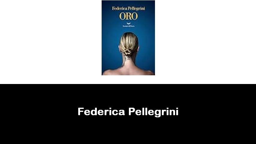 libri di Federica Pellegrini