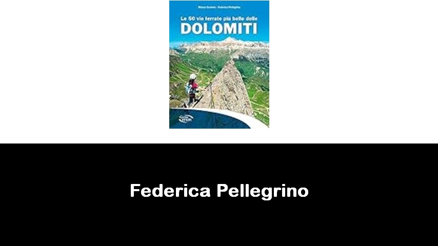 libri di Federica Pellegrino