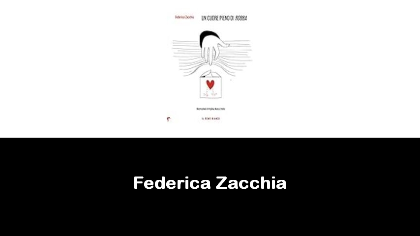 libri di Federica Zacchia