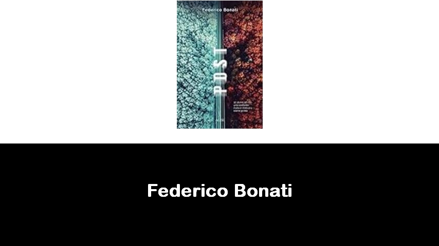 libri di Federico Bonati