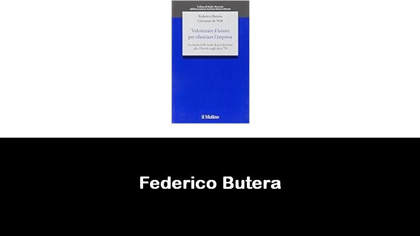 libri di Federico Butera