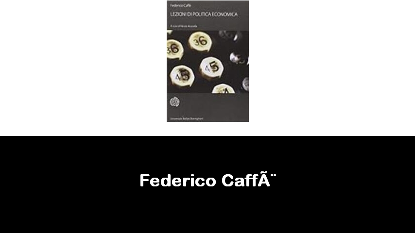 libri di Federico Caffè