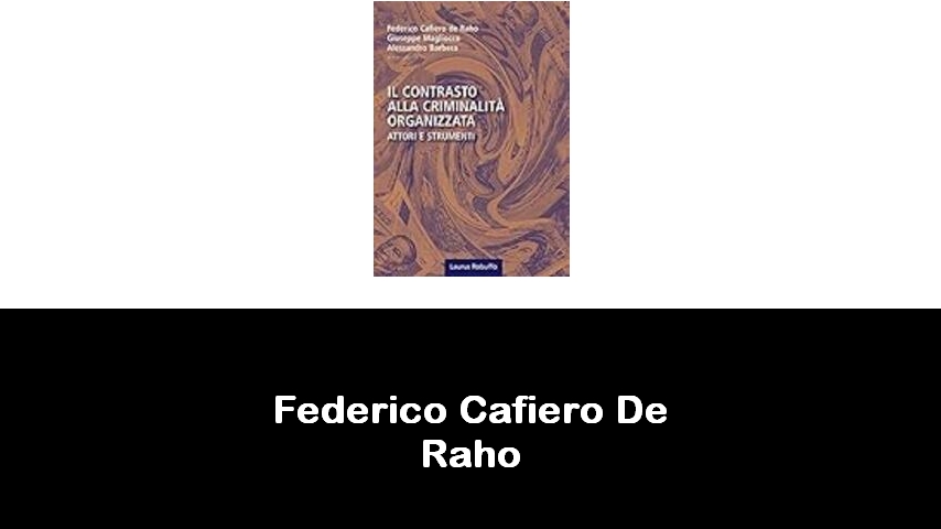 libri di Federico Cafiero De Raho