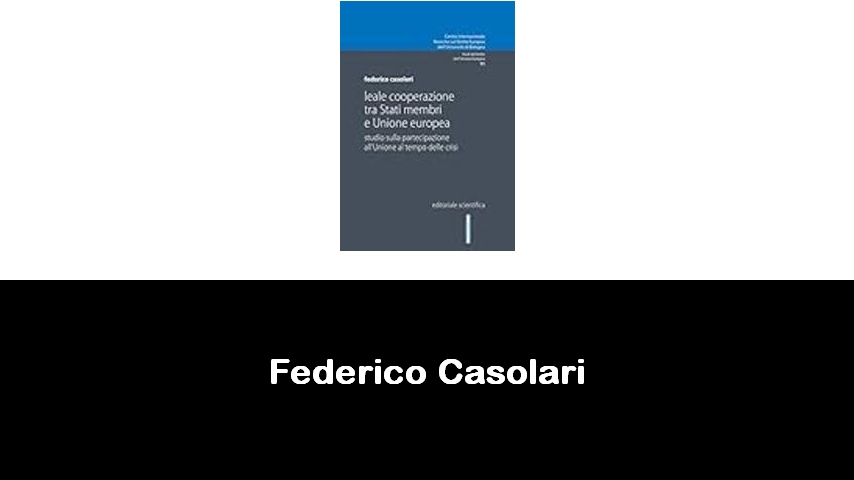 libri di Federico Casolari