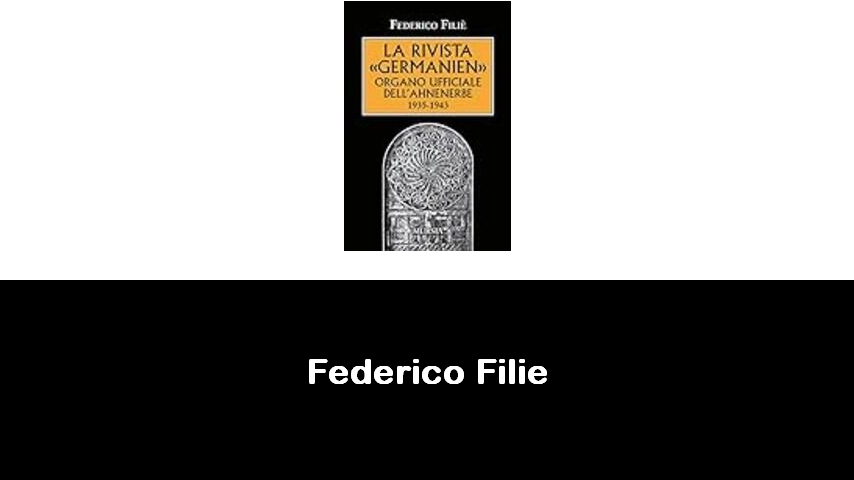 libri di Federico Filie