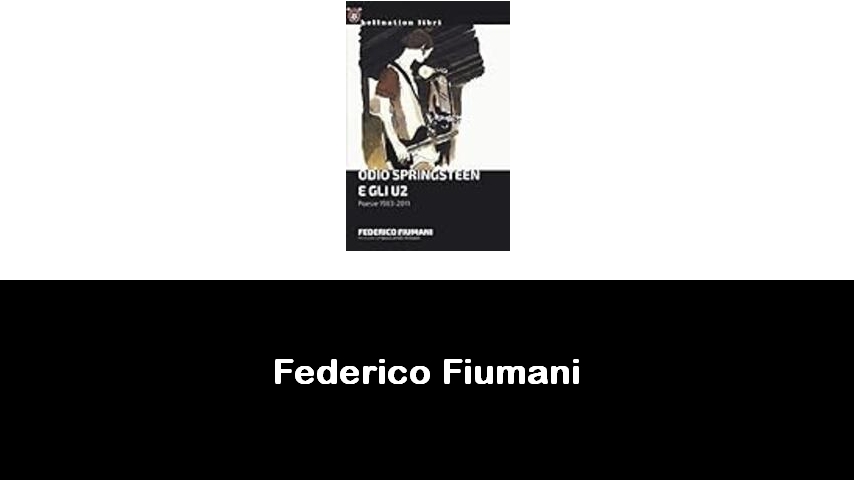 libri di Federico Fiumani