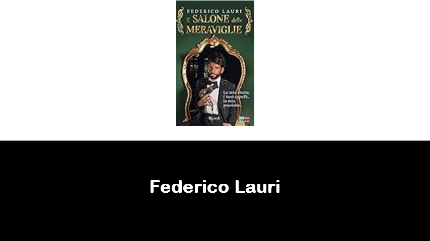 libri di Federico Lauri