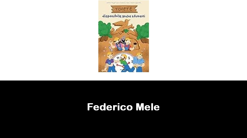 libri di Federico Mele