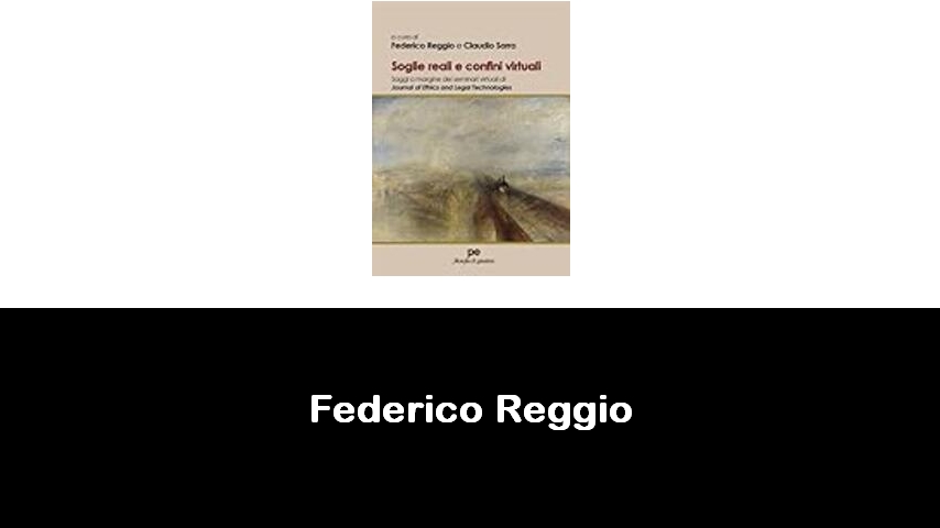 libri di Federico Reggio