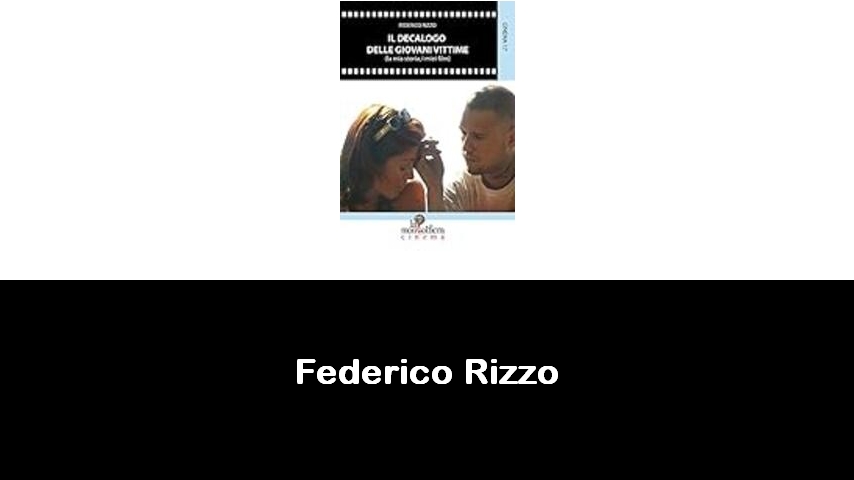 libri di Federico Rizzo