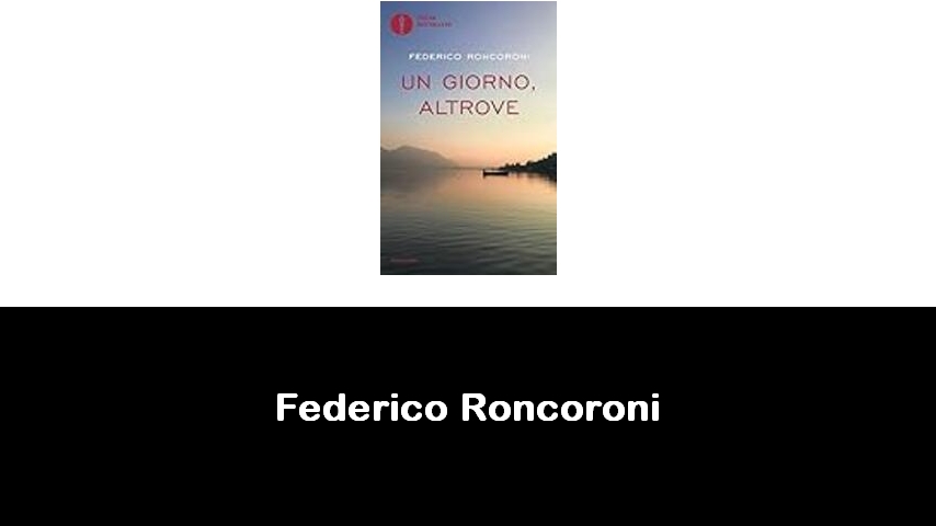 libri di Federico Roncoroni