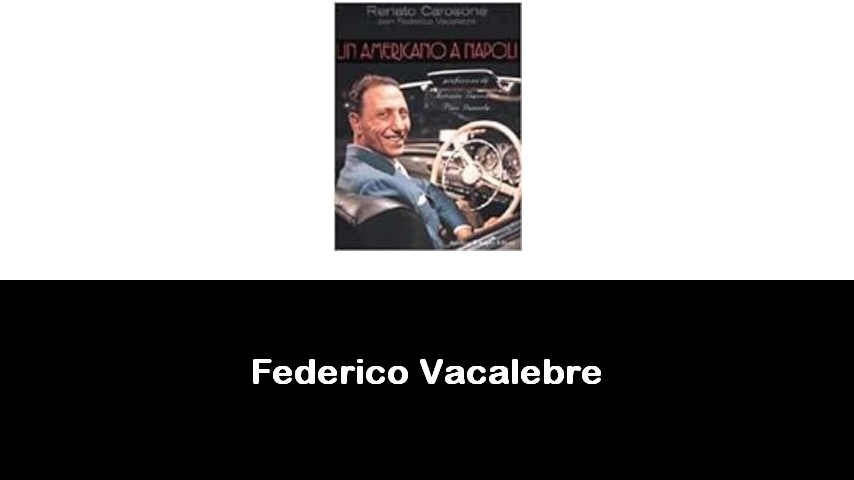 libri di Federico Vacalebre