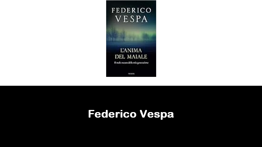 libri di Federico Vespa