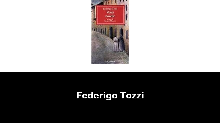 libri di Federigo Tozzi