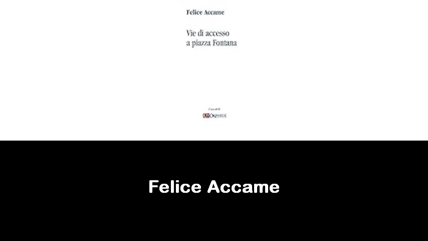 libri di Felice Accame