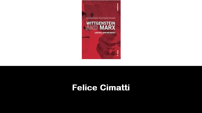 libri di Felice Cimatti