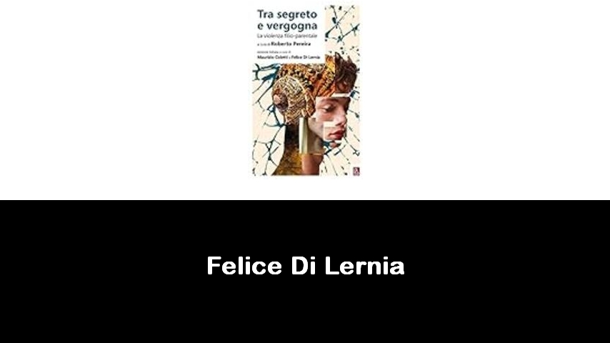 libri di Felice Di Lernia