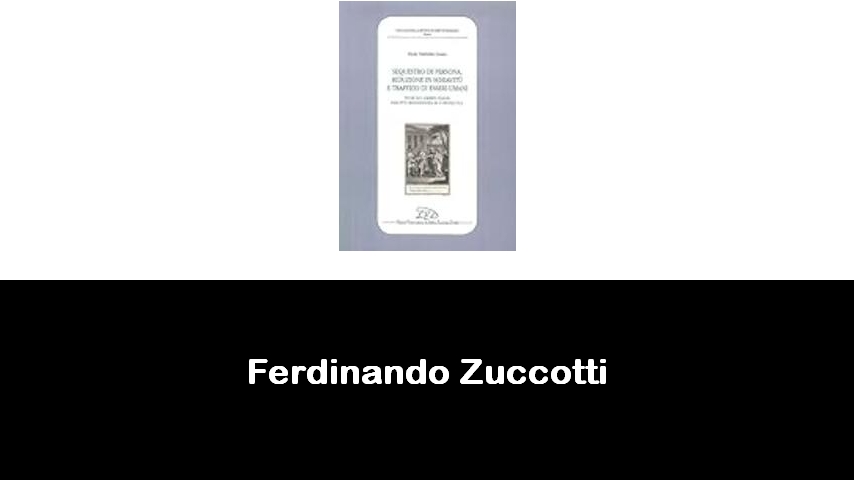 libri di Ferdinando Zuccotti