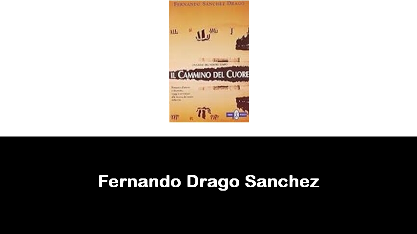 libri di Fernando Drago Sanchez