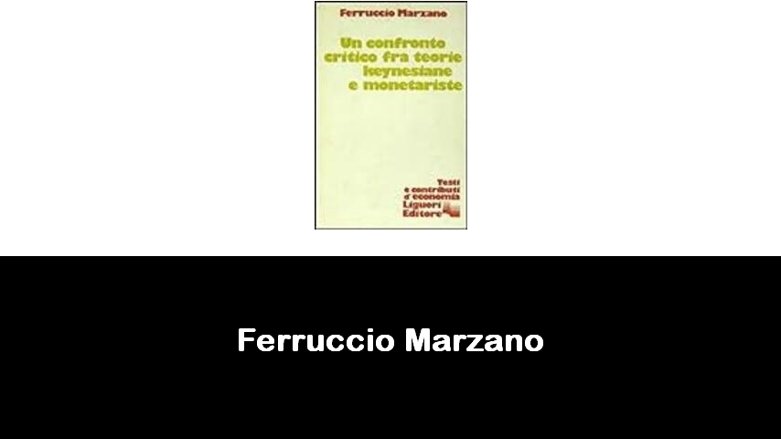 libri di Ferruccio Marzano