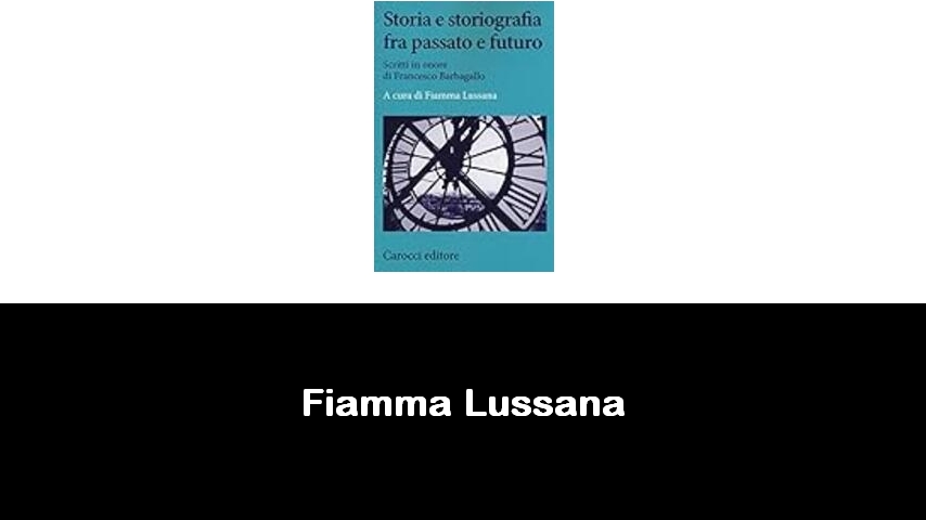 libri di Fiamma Lussana