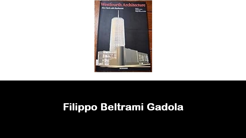 libri di Filippo Beltrami Gadola