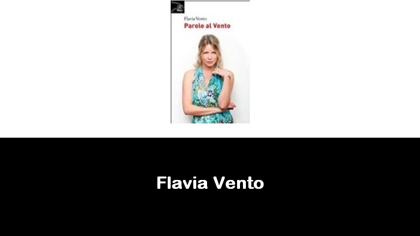 libri di Flavia Vento