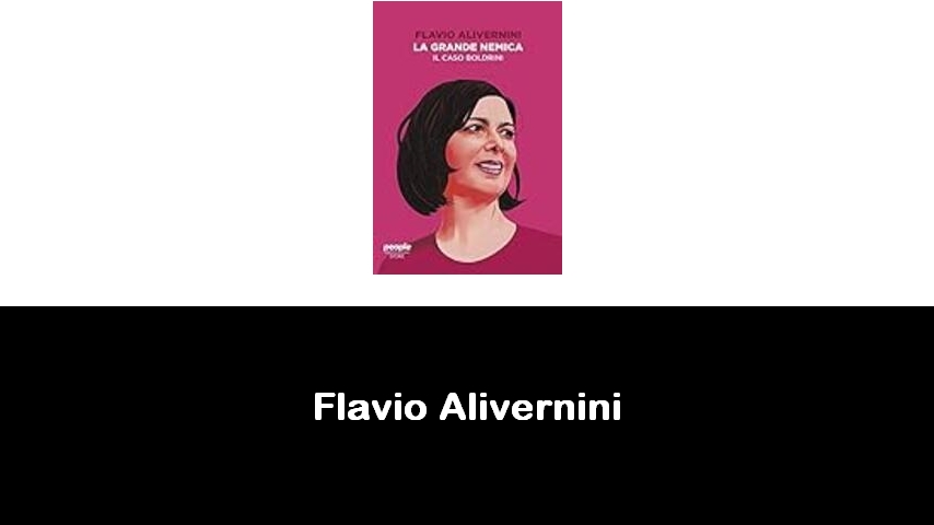 libri di Flavio Alivernini
