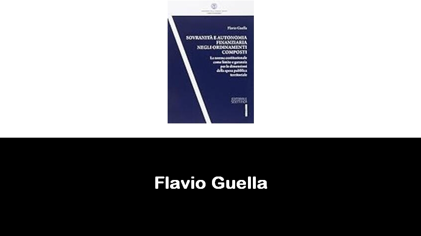 libri di Flavio Guella