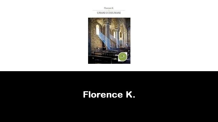 libri di Florence K.