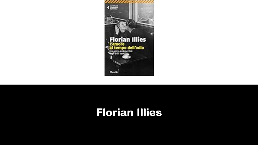 libri di Florian Illies