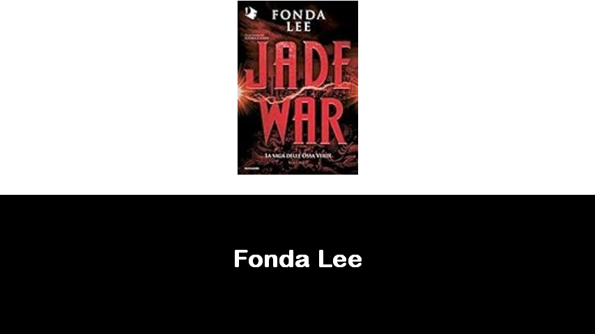 libri di Fonda Lee