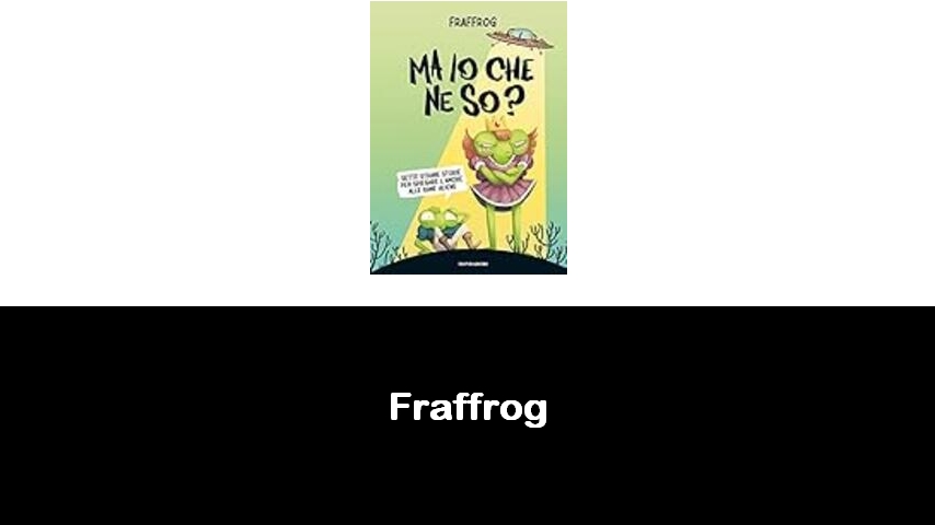 libri di Fraffrog