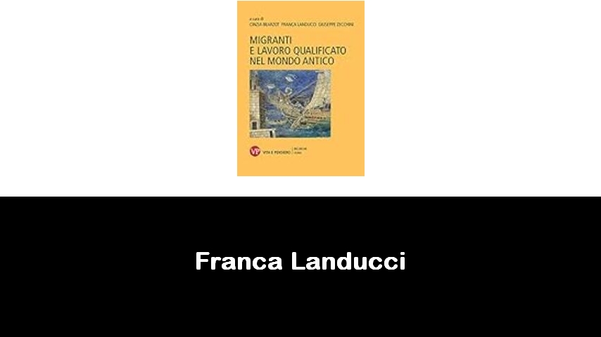 libri di Franca Landucci