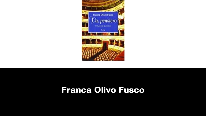 libri di Franca Olivo Fusco