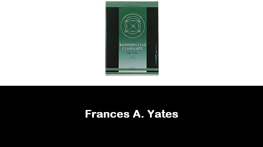 libri di Frances A. Yates