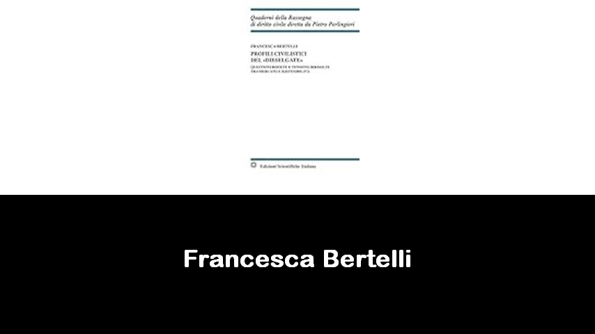 libri di Francesca Bertelli