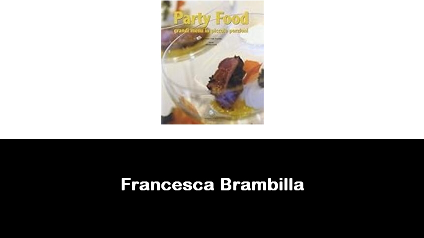 libri di Francesca Brambilla