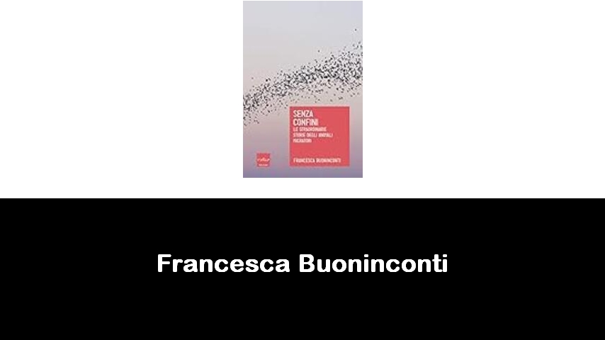libri di Francesca Buoninconti