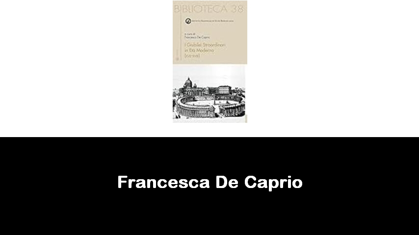 libri di Francesca De Caprio