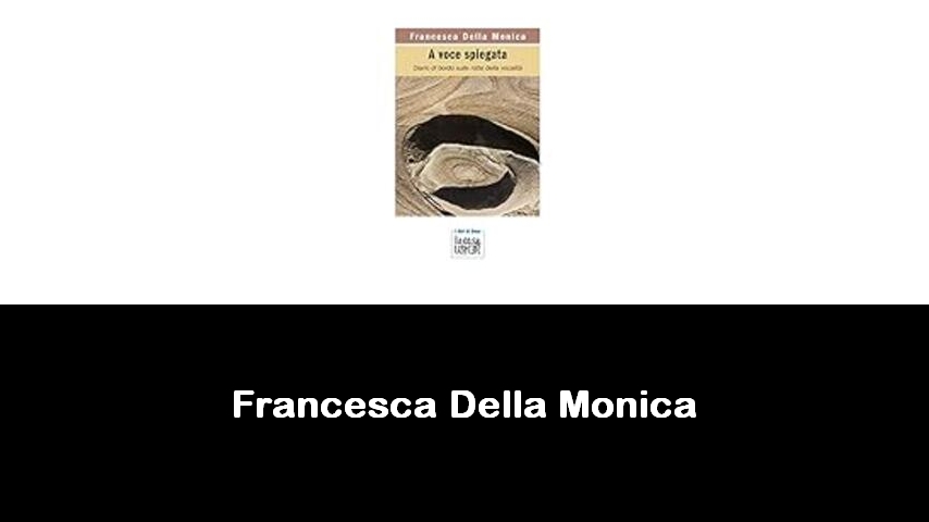 libri di Francesca Della Monica