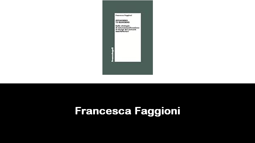 libri di Francesca Faggioni