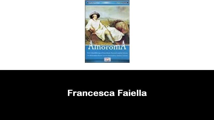 libri di Francesca Faiella