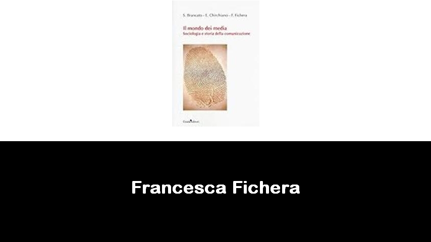 libri di Francesca Fichera