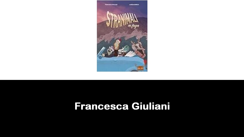 libri di Francesca Giuliani