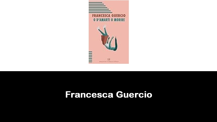 libri di Francesca Guercio