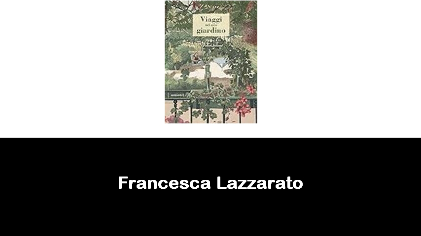 libri di Francesca Lazzarato