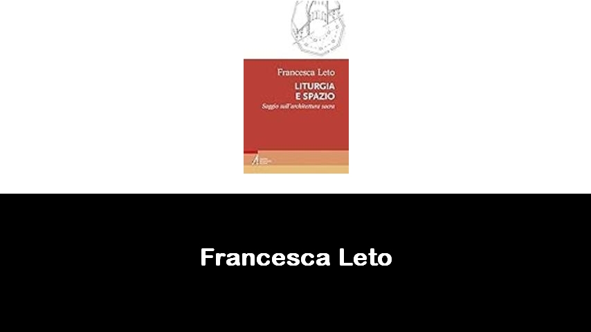libri di Francesca Leto