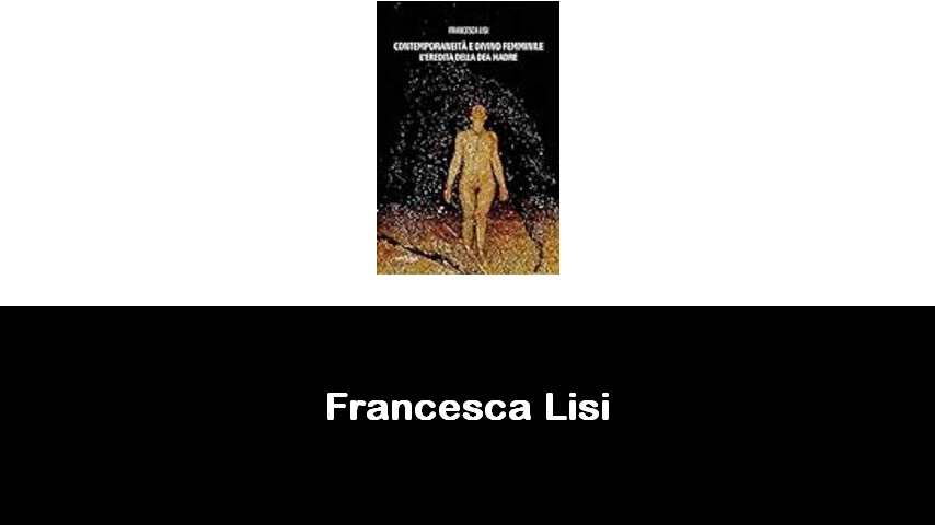 libri di Francesca Lisi